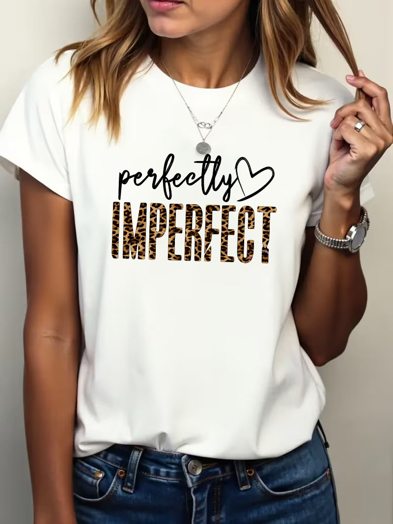 Women Fashion Quotes - Graphic Perfectly Imperfect love heart T-Shirt